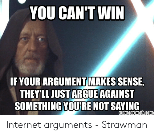 you-cant-win-if-your-argumentmakes-sense-theyll-just-argue-54051392.png